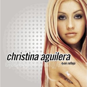 Обложка альбома Christina Aguilera - Mi Reflejo