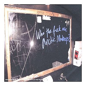 Обложка альбома Arctic Monkeys - Who The Fuck Are Arctic Monkeys?