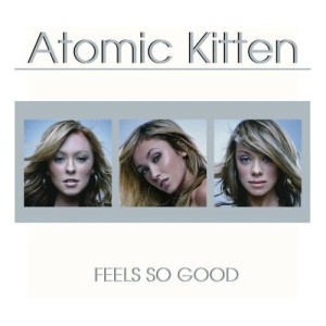 Обложка альбома Atomic Kitten - Feels So Good
