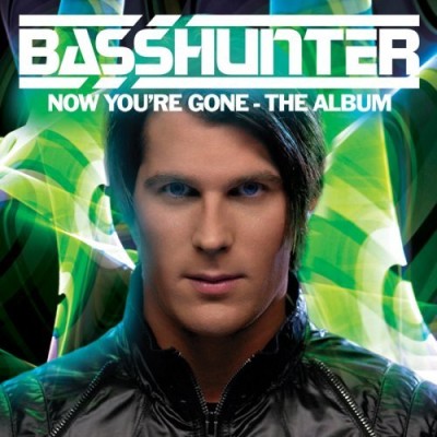 Обложка альбома Basshunter - Now You're Gone: The Album