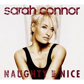Обложка альбома Sarah Connor - Naughty But Nice