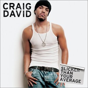 Обложка альбома Craig David - Slicker Than Your Average