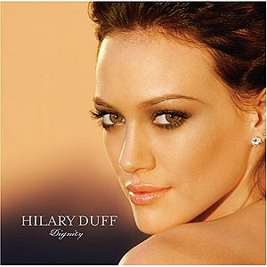 Обложка альбома Hilary Duff - Dignity