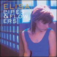 Обложка альбома Elisa Toffoli - Pipes & Flowers