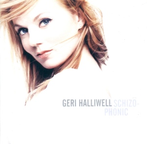   Geri Halliwell - Schizophonic