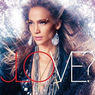   Jennifer Lopez - Love?