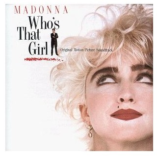 Обложка альбома Madonna - Who's That Girl (Soundtrack)