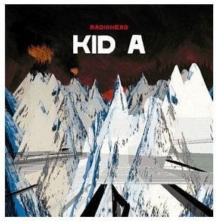   Radiohead - Kid A