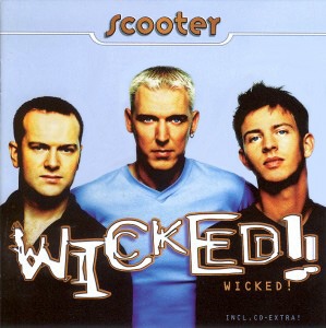   Scooter - Wicked !