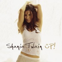  Shania Twain - Up!