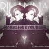  ,  UK, MP3 : Rihanna - Where Have You Been  mp3