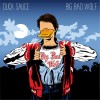  ,  UK, MP3 : Duck Sauce - Big Bad Wolf  mp3