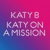 ��� �����, ����� UK, MP3 : Katy B - Katy On A Mission ������� mp3