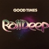 ��� �����, ����� UK, MP3 : Roll Deep - Good Times ������� mp3